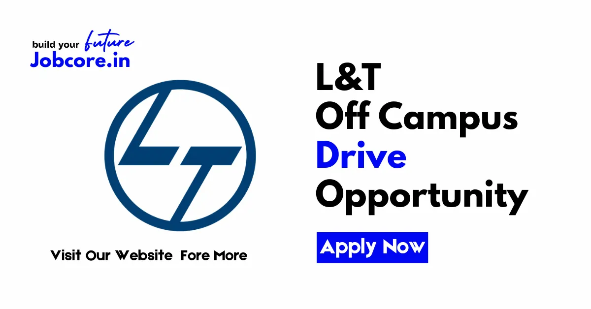L&T Technology Off Campus Drive