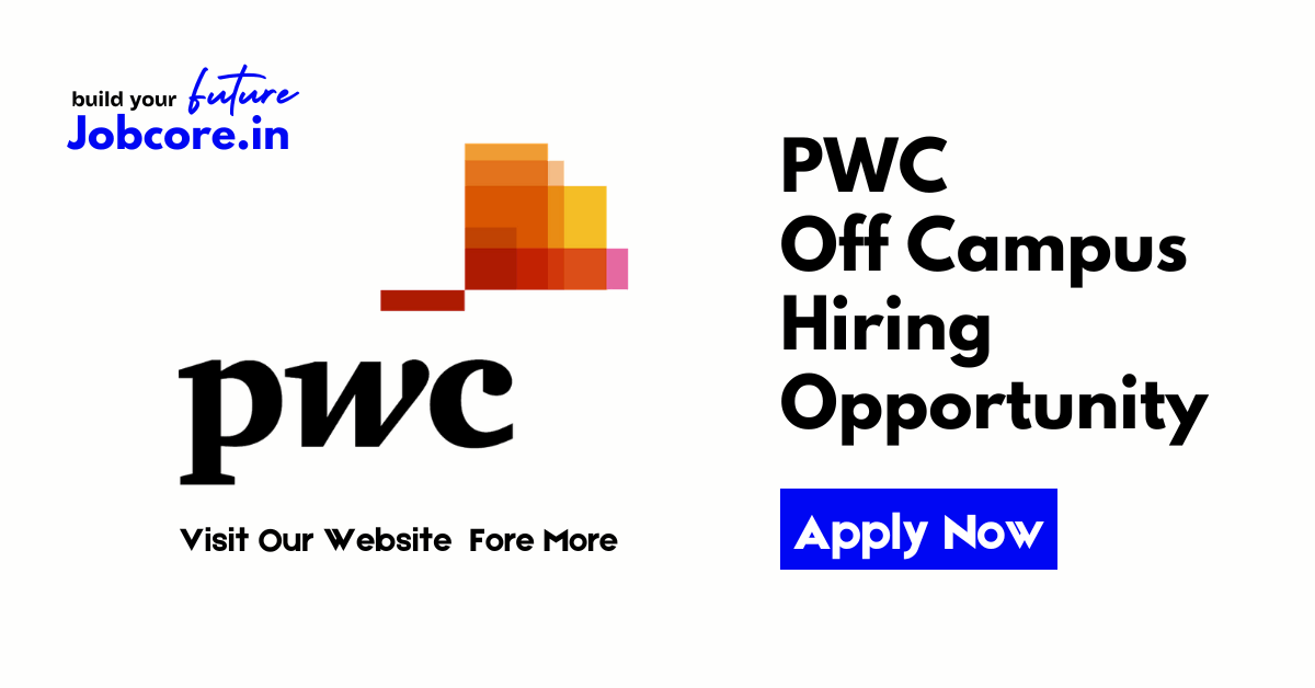 PWC Off Campus Hiring
